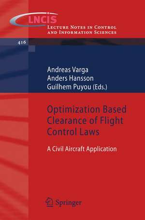 Optimization Based Clearance of Flight Control Laws: A Civil Aircraft Application de Andreas Varga