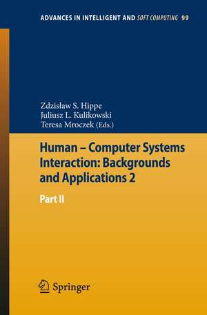 Human – Computer Systems Interaction: Backgrounds and Applications 2: Part 2 de Zdzisław S. Hippe