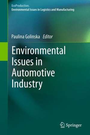 Environmental Issues in Automotive Industry de Paulina Golinska