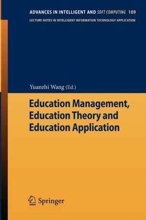 Education Management, Education Theory and Education Application de Yuanzhi Wang