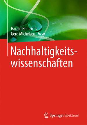 Nachhaltigkeitswissenschaften de Harald Heinrichs