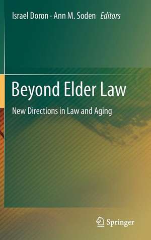Beyond Elder Law: New Directions in Law and Aging de Israel Doron