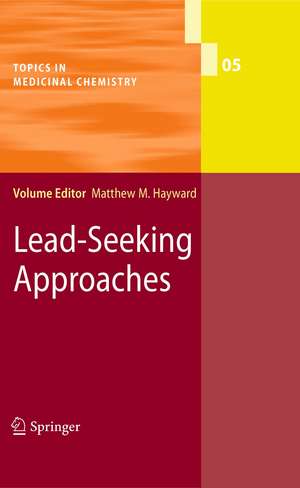 Lead-Seeking Approaches de Matthew M. Hayward