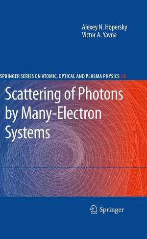 Scattering of Photons by Many-Electron Systems de Alexey N. Hopersky