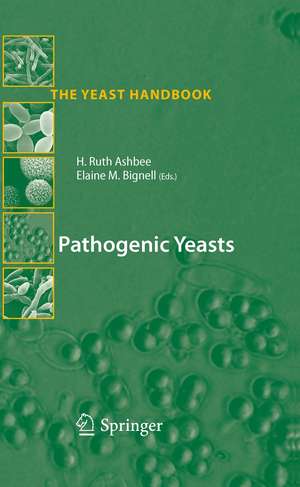 Pathogenic Yeasts de Ruth Ashbee