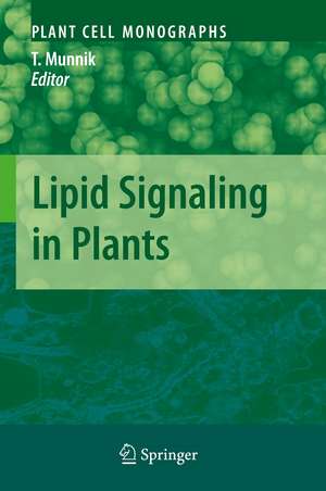 Lipid Signaling in Plants de Teun Munnik