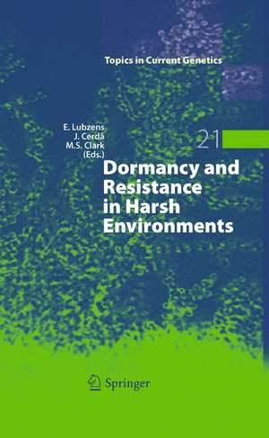 Dormancy and Resistance in Harsh Environments de Esther Lubzens