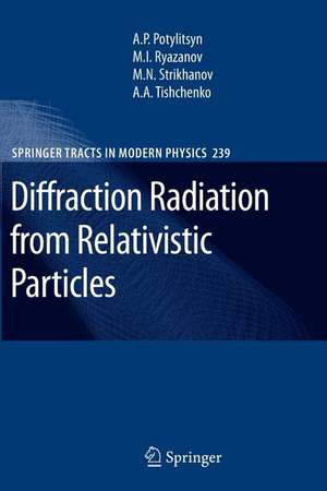 Diffraction Radiation from Relativistic Particles de Alexander Potylitsyn