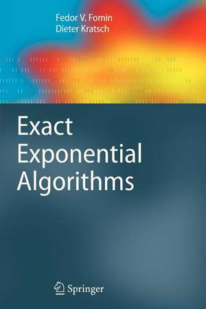 Exact Exponential Algorithms de Fedor V. Fomin