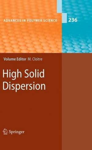 High Solid Dispersions de Michel Cloitre