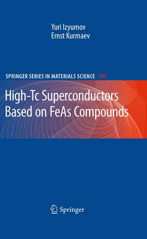 High-Tc Superconductors Based on FeAs Compounds de Yuri Izyumov