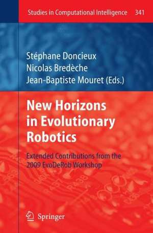 New Horizons in Evolutionary Robotics: Extended Contributions from the 2009 EvoDeRob Workshop de Stéphane Doncieux