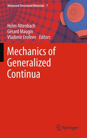 Mechanics of Generalized Continua de Holm Altenbach