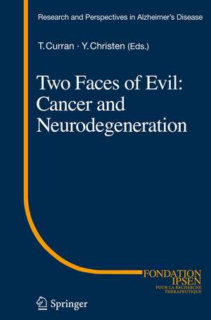 Two Faces of Evil: Cancer and Neurodegeneration de Thomas Curran