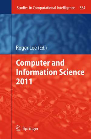 Computer and Information Science 2011 de Roger Lee