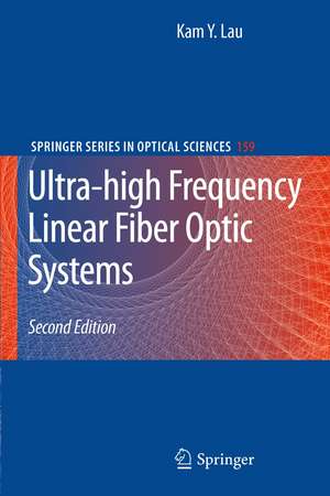 Ultra-high Frequency Linear Fiber Optic Systems de Kam Y. Lau