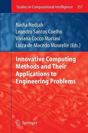 Innovative Computing Methods and their Applications to Engineering Problems de Nadia Nedjah