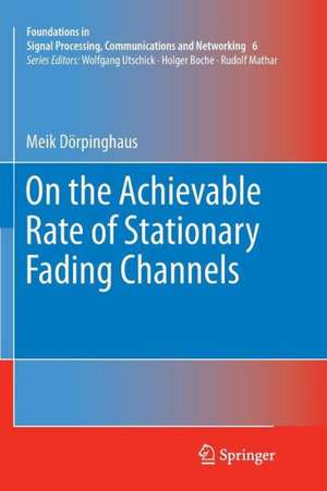 On the Achievable Rate of Stationary Fading Channels de Meik Dörpinghaus