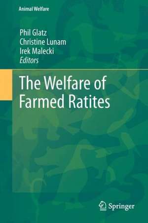 The Welfare of Farmed Ratites de Phil Glatz