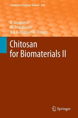 Chitosan for Biomaterials II de Rangasamy Jayakumar