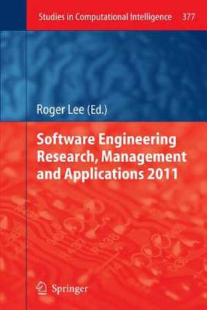 Software Engineering Research, Management and Applications 2011 de Roger Lee