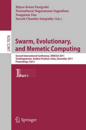 Swarm, Evolutionary, and Memetic Computing: Second International Conference, SEMCCO 2011, Visakhapatnam, India, December 19-21, 2011, Proceedings, Part I de Bijaya Ketan Panigrahi