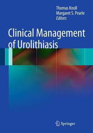 Clinical Management of Urolithiasis de Thomas Knoll