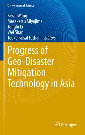 Progress of Geo-Disaster Mitigation Technology in Asia de Fawu Wang