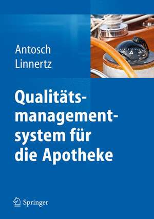 Qualitätsmanagementsystem für die Apotheke de Peter Antosch