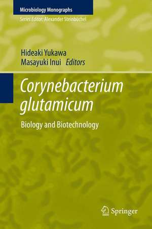 Corynebacterium glutamicum: Biology and Biotechnology de Nami Tatsumi