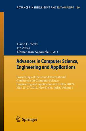 Advances in Computer Science, Engineering & Applications: Proceedings of the Second International Conference on Computer Science, Engineering and Applications (ICCSEA 2012), May 25-27, 2012, New Delhi, India, Volume 1 de David C. Wyld