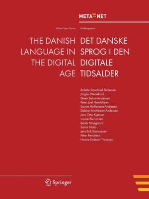 The Danish Language in the Digital Age de Georg Rehm