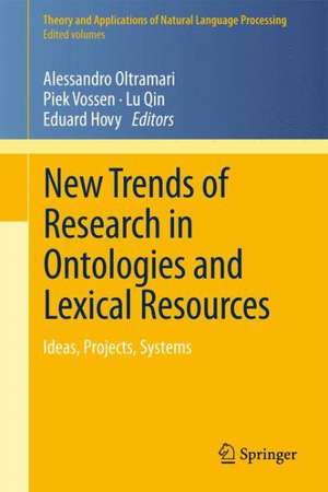 New Trends of Research in Ontologies and Lexical Resources: Ideas, Projects, Systems de Alessandro Oltramari