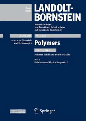 Part 1: Definitions and Physical Properties I: Subvolume A: Polymer Solids and Polymer Melts de K.-F. Arndt