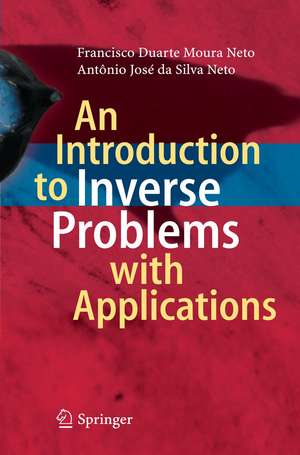 An Introduction to Inverse Problems with Applications de Francisco Duarte Moura Neto