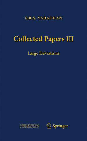 Collected Papers III: Large Deviations de S.R.S. Varadhan