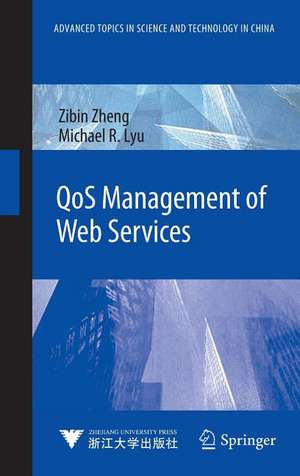 QoS Management of Web Services de Zibin Zheng