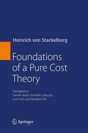 Foundations of a Pure Cost Theory de Heinrich von Stackelberg