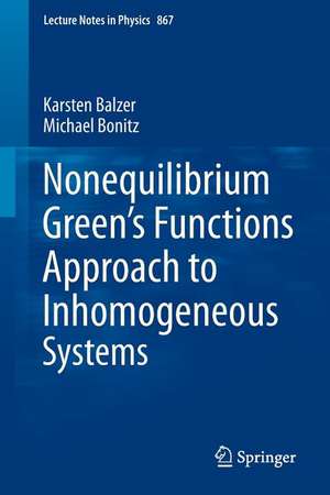 Nonequilibrium Green's Functions Approach to Inhomogeneous Systems de Karsten Balzer