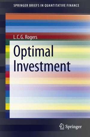 Optimal Investment de L. C. G. Rogers