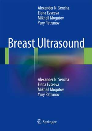 Breast Ultrasound de Alexander N. Sencha