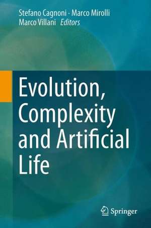 Evolution, Complexity and Artificial Life de Stefano Cagnoni