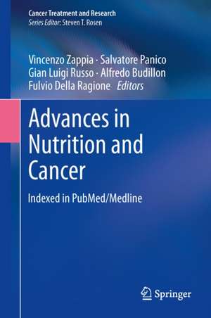 Advances in Nutrition and Cancer de Vincenzo Zappia