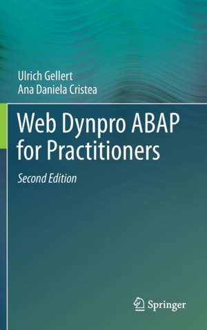 Web Dynpro ABAP for Practitioners de Ulrich Gellert