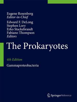 The Prokaryotes: Gammaproteobacteria de Eugene Rosenberg
