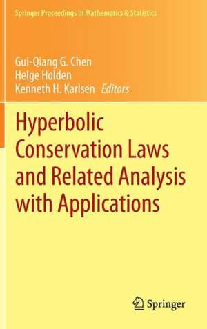 Hyperbolic Conservation Laws and Related Analysis with Applications: Edinburgh, September 2011 de Gui-Qiang G. Chen