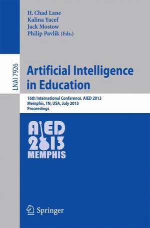 Artificial Intelligence in Education: 16th International Conference, AIED 2013, Memphis, TN, USA, July 9-13, 2013. Proceedings de H. Chad Lane