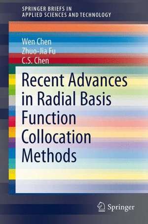 Recent Advances in Radial Basis Function Collocation Methods de Wen Chen