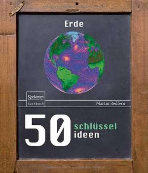 50 Schlüsselideen Erde de Martin Redfern