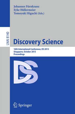 Discovery Science: 16th International Conference, DS 2013, Singapore, October 6-9, 2013, Proceedings de Johannes Fürnkranz